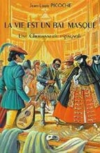 La vie est un bal masqué