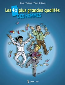 Les 40 plus grandes qualités des hommes