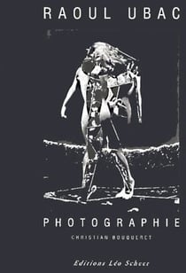 Raoul Ubac, Photographe