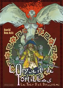 L'orgueil de tortillas t.1 - la tour d'el dirssoùm
