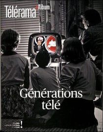 Revue Télérama : générations télé