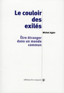 Le couloir des exilés - être étranger dans un monde commun