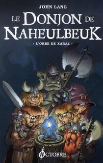 Le donjon de Naheulbeuk Tome 2 : l'orbe de Xaraz
