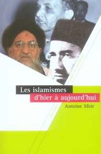 Les islamismes d'hier à aujourd'hui