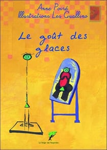 Le goût des glaces