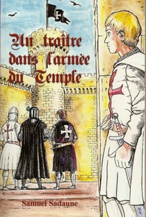 Un Traitre Dans L Armee Du Temple