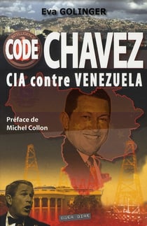 Code chavez - cia contre vénézuela