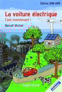 La voiture électrique - c'est maintenant ! (édition 2018/2019)
