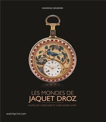 Les mondes de Jaquet Droz