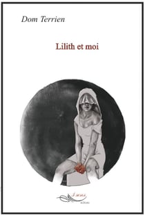 Lilith et moi