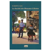 CAHIERS SENS PUBLIC : la société des hommes célestes