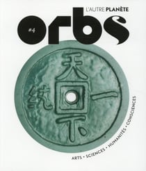 Orbs 4 : les racines du futur