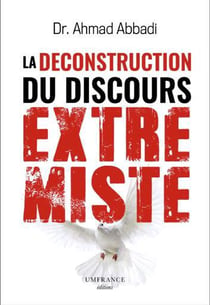 La déconstruction du discours extrémiste