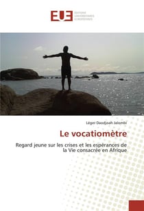 Le vocatiomètre - regard jeune sur les crises et les espérances de la vie consacrée en Afrique