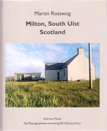 Martin rosswog : milton, south uist, scotland