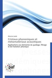 Cristaux phononiques et métamatériaux acoustiques