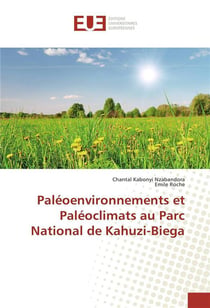 Paleoenvironnements et paleoclimats au parc national de kahuzi-biega