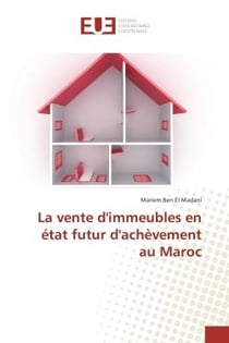La vente d'immeubles en etat futur d'achevement au Maroc