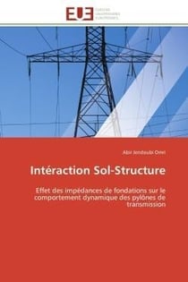 Interaction sol-structure - effet des impedances de fondations sur le comportement dynamique des pyl