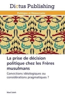 La prise de décision politique chez les frères musulmans