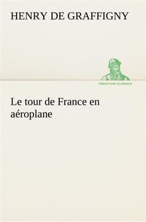 Le tour de france en aeroplane