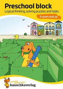 Preschool Activity Book for 5 Years - Boys and Girls - Logical thinking, Puzzles and Brainteasers : Colourful puzzle block - fun educational development