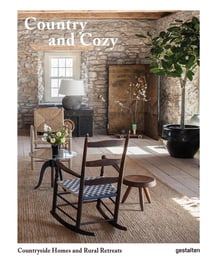 Country and cozy - countryside homes and rural retreats