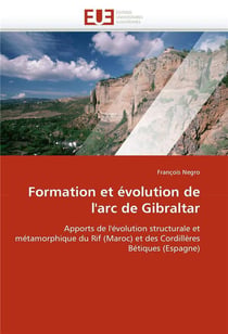Formation et evolution de l'arc de gibraltar
