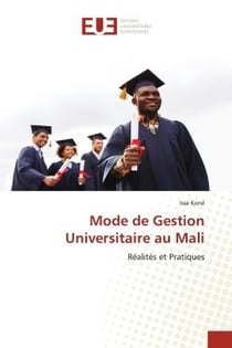 Mode de Gestion Universitaire au Mali : Réalités et Pratiques