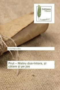 Prut - Nistru dus-întors,  i c lare  i pe jos