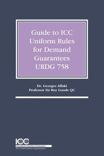 Guide to icc uniform rules for demand guarantees (urdg 758)