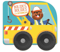 Bolides, bolides : La dépanneuse