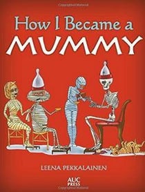 How i became a mummy
