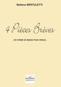 4 pièces brèves en forme de messe basse pour orgue