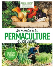 Je m'initie à la permaculture - guide visuel