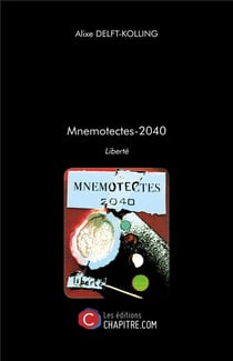 Mnemotectes-2040 - liberté