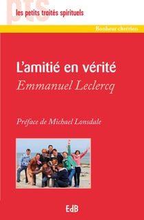 L'amitié en vérité