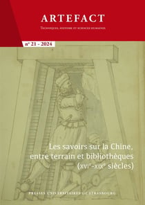 Artefact n.21 : Les savoirs sur la Chine, entre terrain et bibliothèques (XVIe-XIXe siècles) (édition 2024)