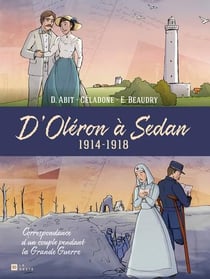 D'Oléron à Sedan - 1914-1918