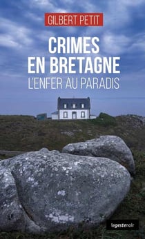 Crimes en Bretagne : L'enfer au paradis