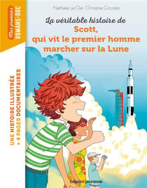 La véritable histoire de Scott qui vit le premier homme marcher sur la Lune