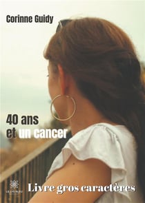 40 ans et un cancer
