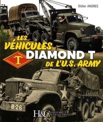 Les véhicules diamond T de l'US army