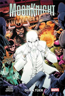 Moon Knight Tome 2 : Dur à tuer