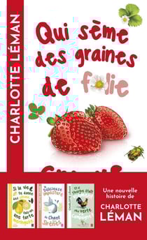 Qui sème des graines de folie croque la vie