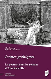 Icônes gothiques : Le portrait dans les romans d'Ann Radcliffe