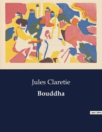 Bouddha : Les aventures d'un officier entre Paris et le Tonkin