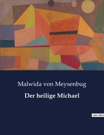 Der heilige Michael : Die Suche nach Identität in einer sich wandelnden Welt