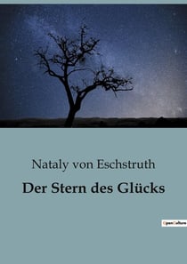 Der Stern des Glücks : Ein Erbe, das alles verändert
