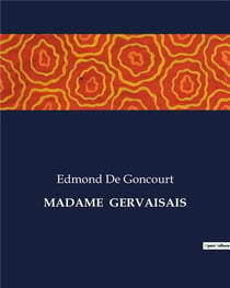 MADAME GERVAISAIS